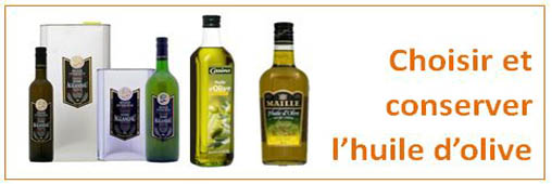 Comment choisir son huile d'olive